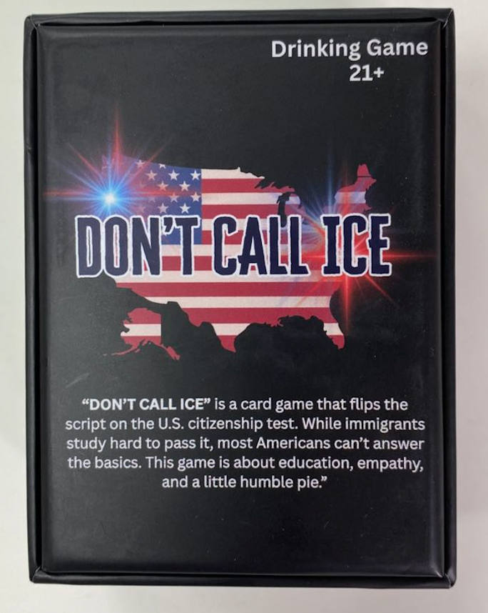 DON’T CALL ICE – Drinking Game (21+) [Pre Sale]